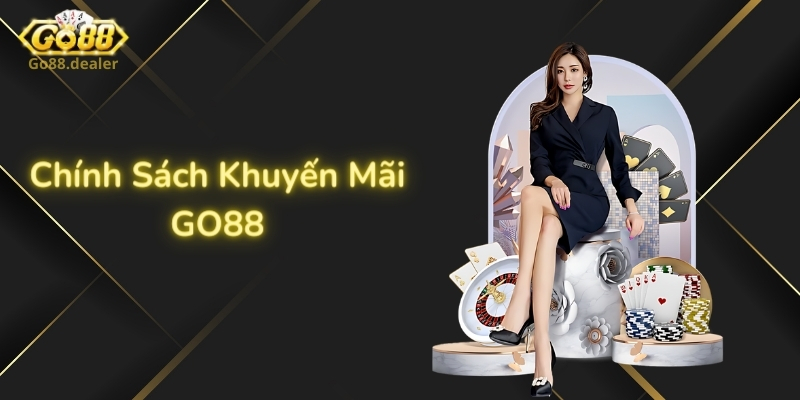 Tìm hiểu về chính sách khuyến mãi Go88 mới nhất